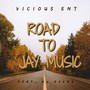 Road to Jay Music