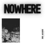 NOWHERE