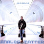 Analog Matter