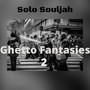 Ghetto Fantasies 2 (Explicit)