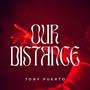 Our Distance (Original Mix)