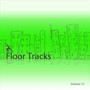 Floor Tracks, Vol. 15 (Explicit)