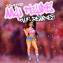 My Type (The Remixes) [Explicit]