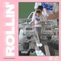 Rollin' (Explicit)