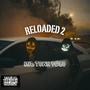 Reloaded 2 (Explicit)