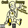 Crash Dummy (feat. Dreadzzz) [Explicit]