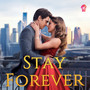 Stay Forever