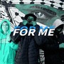 For Me (Explicit)