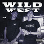 Wild West (Explicit)