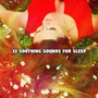 33 Soothing Sounds For Sleep