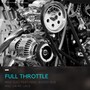 Full Throttle (feat. Buddy Roe & Da MC Lace)