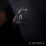 Blackouts