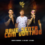 Rave Senta Com Vontade