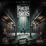 For Da Bros (Explicit)