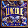 Lingerie (feat. Zodi & AJ) [Explicit]
