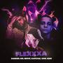 FLEXXXA (feat. STAR & Soul Nin9) [Explicit]