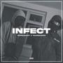 Infect (feat. Young Dumps) [Explicit]