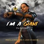 I'm a Giant (The Remixes)