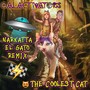 The Coolest Cat (Narkatta El Gato Remix) [Explicit]