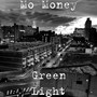 Green Light (Explicit)