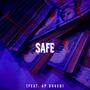 Safe (feat. AP Draco) [Explicit]