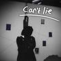 CAN'T LIE (feat. ilyKingz) [Explicit]