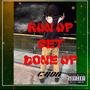 RUN UP GET DONE UP (Explicit)