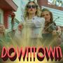 Downtown (feat. Bill Parks & Kaitlyn Evanson) [Explicit]