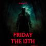 Friday The 13th (feat. Easty Tk & Easty Curt) [Explicit]