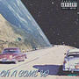 On A Come Up (Explicit)