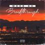 Breakthrough (Explicit)