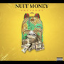 Nuff Money (Explicit)