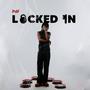 LOCKED IN