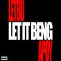 LET IT BENG! (feat. Apoy) [Explicit]