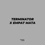 Terminator X Empat Mata (Maman Fvndy Remix)