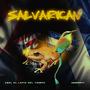 SALVARICAN (Explicit)
