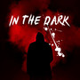 In the Dark (Explicit)