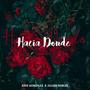 Hacia donde (feat. Julian Robles)