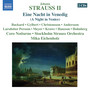 STRAUSS II, J.: Nacht in Venedig (Eine) [Buckard, Gylbert, Stockholm Strauss Orchestra, Eichenholz]