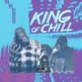 KING OF CHILL Pt. 1 (Explicit)