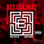 Better Way (Explicit)