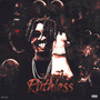 RUTHLESS (Explicit)