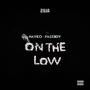 On The Low (feat. Paceboy) [Explicit]