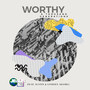 Worthy (A Thousand Generations)