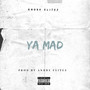 Ya Mad (Explicit)