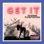 Get It (feat. Frank Zozky)