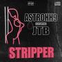 STRIPPER (feat. JTB) [Explicit]