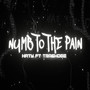 NUMB TO THE PAIN (Explicit)