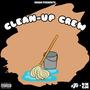 Clean-Up Crew (feat. Tim Stakked) [Explicit]