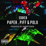 Paper, Piff & Polo (feat. Harry Fraud)